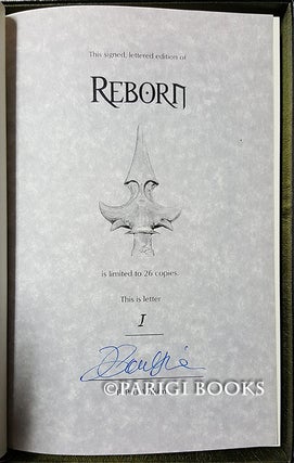Reborn. (Traycased Leather Bound Lettered Edition).