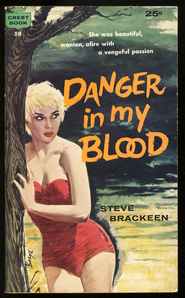 Item #28849 Danger in My Blood. Steve Brackeen, John Farris.