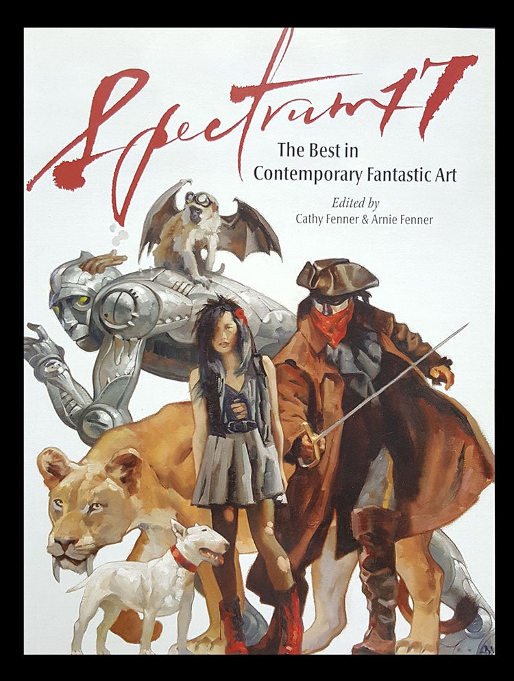 Spectrum 17: The Best in Contemporary Fantastic Art | Arnie Fenner