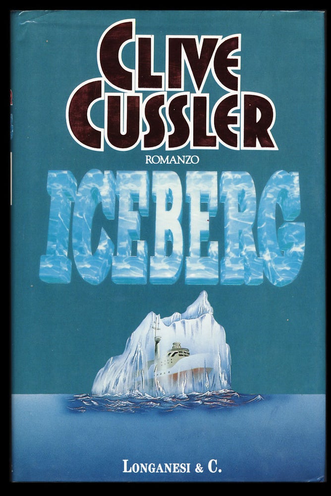 Item #28908 Iceberg (Italian Edition). Clive Cussler.