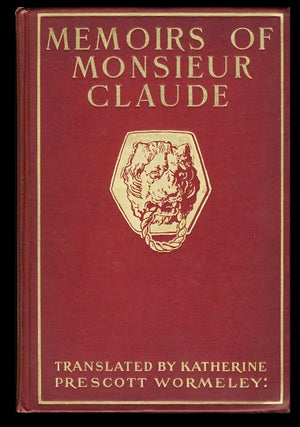 Memoirs of Monsieur Claude, Chief of Police Under the Second Empire.
