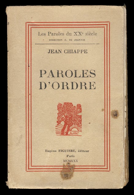 Item #29097 Paroles d'ordre. (Signed Presentation Copy). Jean Chiappe.