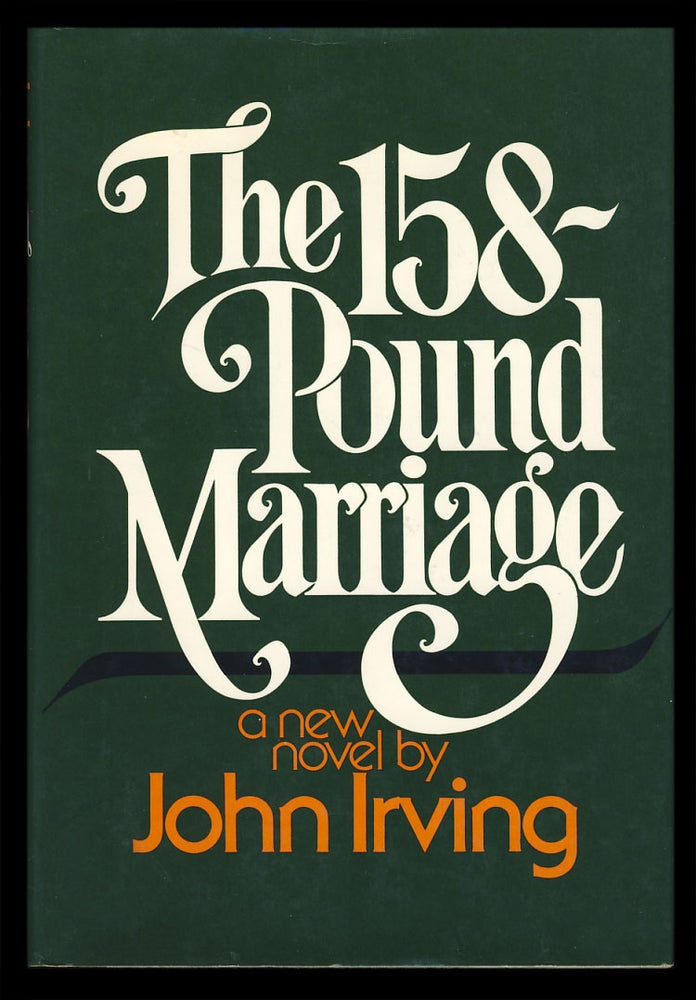 Item #29098 The 158-Pound Marriage. John Irving.