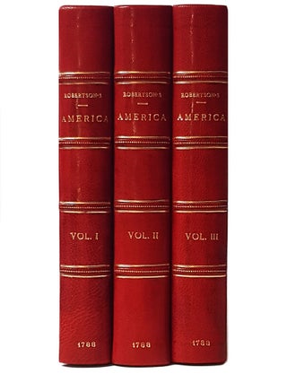 Item #29124 The History of America. In Three Volumes. William Robertson