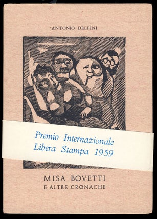 Item #29152 Misa Bovetti e altre cronache. Antonio Delfini