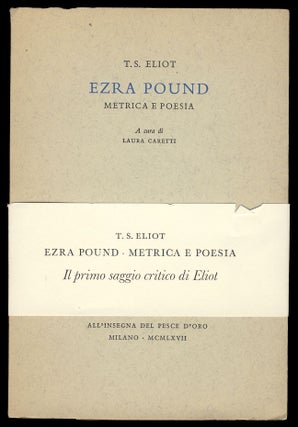 Item #29156 Ezra Pound: metrica e poesia. T. S. Eliot