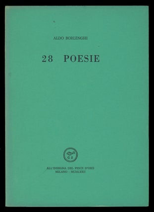 Item #29160 28 poesie. (Signed and Inscribed Copy). Aldo Borlenghi