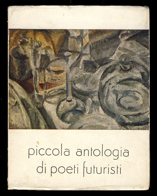 Item #29195 Piccola antologia di poeti futuristi. Vanni Scheiwiller, ed.