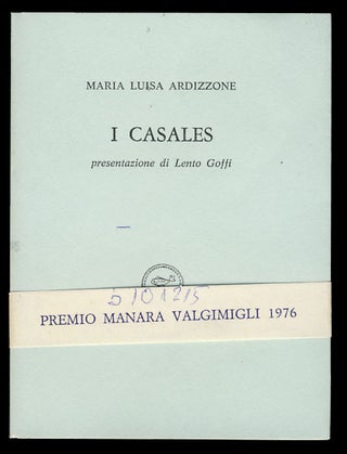 Item #29202 I Casales. Presentazione di Lento Goffi. Maria Luisa Ardizzone