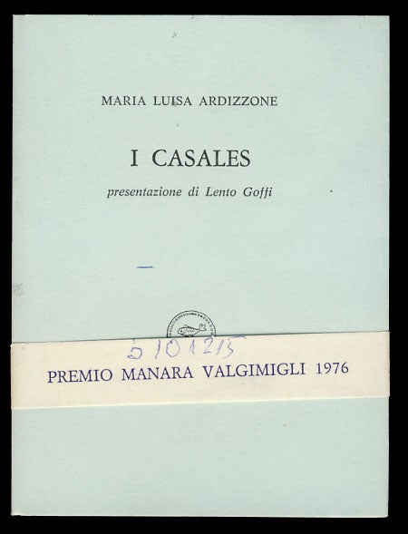 Item #29202 I Casales. Presentazione di Lento Goffi. Maria Luisa Ardizzone.