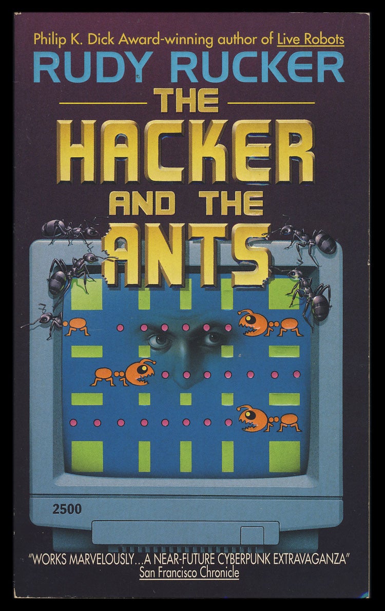 Rudy Rucker The Hacker and the Ants | Rudy Rucker | First Edition