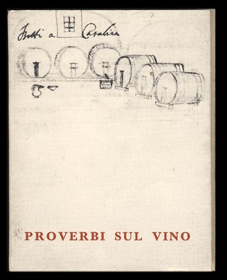 Item #29276 Proverbi sul vino. Maria Grazia Lungarotti, ed