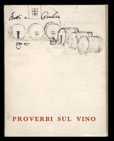 Item #29276 Proverbi sul vino. Maria Grazia Lungarotti, ed.