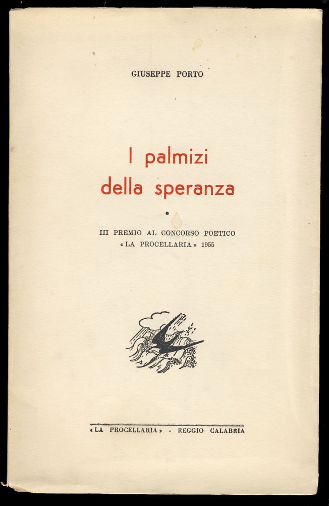 Item #29284 I palmizi della speranza. (Signed and Inscribed Copy with Authograph Letter Signed). Giuseppe Porto.