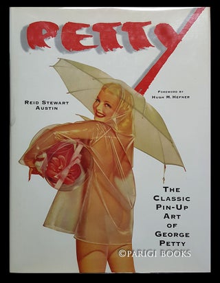 Item #29398 Petty: The Classic Pin-Up Art of George Petty. Reid Stewart Austin