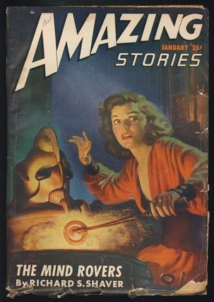 Item #29447 The Mind Rovers in Amazing Stories January 1947. Richard S. Shaver