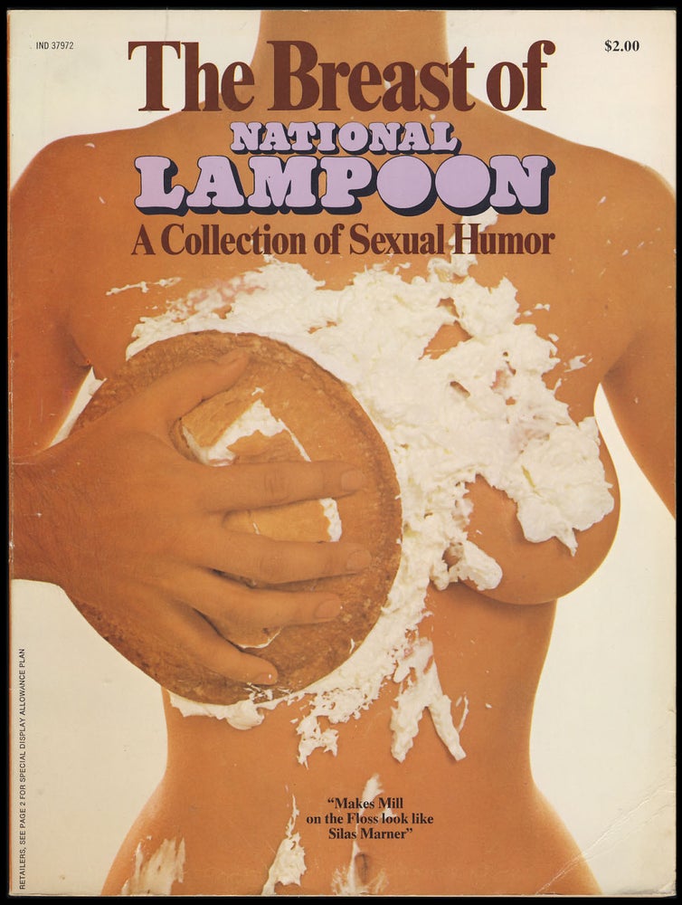Item #29477 The Breast of National Lampoon: A Collection of Sexual Humor. Henry Beard, Tony Hendra, eds.