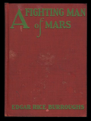 Item #29484 A Fighting Man of Mars. Edgar Rice Burroughs
