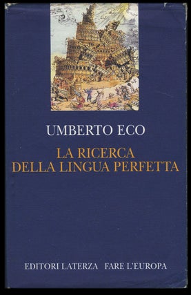 Item #29515 La ricerca della lingua perfetta nella cultura europea. Umberto Eco