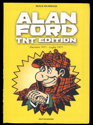 Item #29524 Alan Ford TNT Edition N. 4 - Gennaio 1971 - Luglio 1971. Max Bunker, Magnus, Luciano...