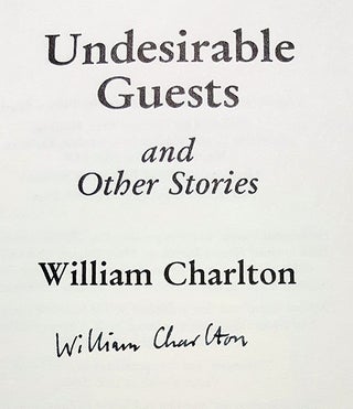 Undesirable Guests and Other Stories. (Signed Limited Edition).