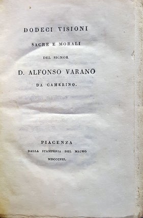 Dodeci visioni sacre e morali del Signor D. Alfonso Varano da Camerino.