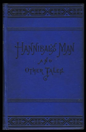Hannibal's Man and Other Tales. The Argus Christmas Stories.