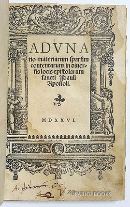 Item #29791 Adunatio materiarum sparsim contentarum in diversis locis epistolarum sancti Pauli...