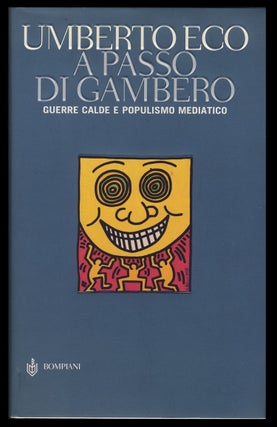 Item #29832 A passo di gambero: guerre calde e populismo mediatico. Umberto Eco