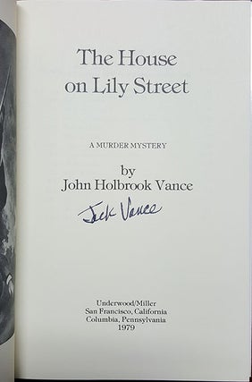 The House on Lily Street: A Murder Mystery. (Signed Limited Edition).