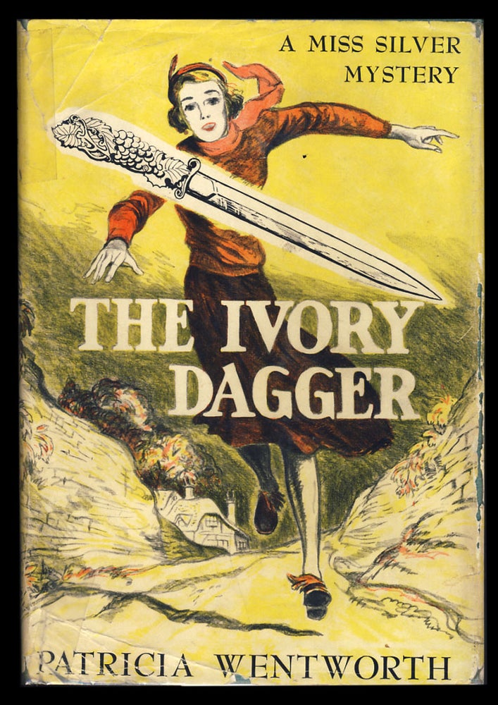 Item #29894 The Ivory Dagger. Patricia Wentworth, Dora Amy Dillon Turnbull.