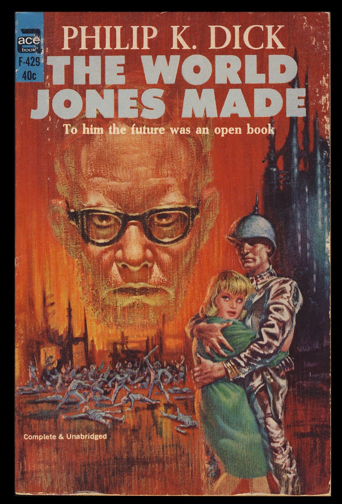Item #29913 The World Jones Made. Philip K. Dick.