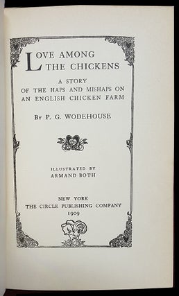Love Among the Chickens: A Story of the Haps and Mishaps of an English Chicken Farm.