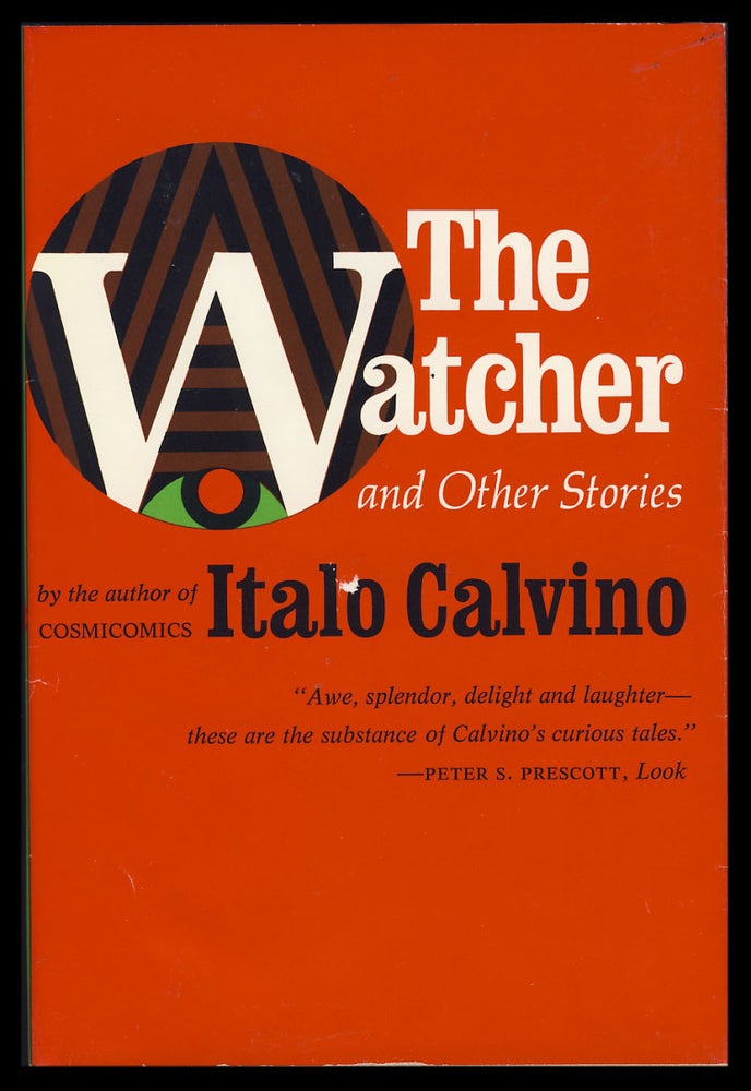 Item #30028 The Watcher and Other Stories. Italo Calvino.