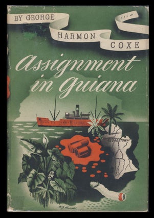 Item #30093 Assignment in Guiana. George Harmon Coxe
