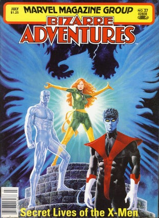 Item #30224 Bizarre Adventures No. 27. (Secret Lives of the X-Men.). Chris Claremont, John Buscema