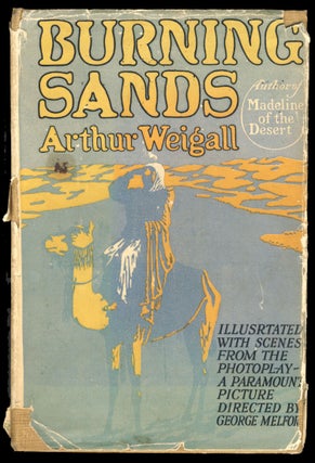 Item #30343 Burning Sands. (Photoplay Edition). Arthur Weigall, Edward Pearse Brome