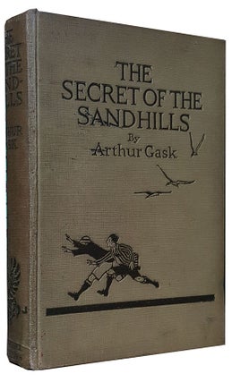 Item #30388 The Secret of the Sandhills. Arthur Gask