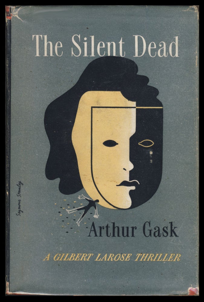 Item #30393 The Silent Dead. Arthur Gask.