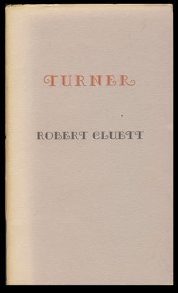 Item #30423 Turner. (With Autograph Letter Signed). Robert Cluett