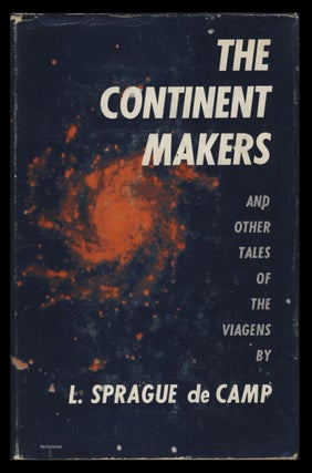 Item #30451 The Continent Makers and Other Tales of the Viagens. L. Sprague de Camp