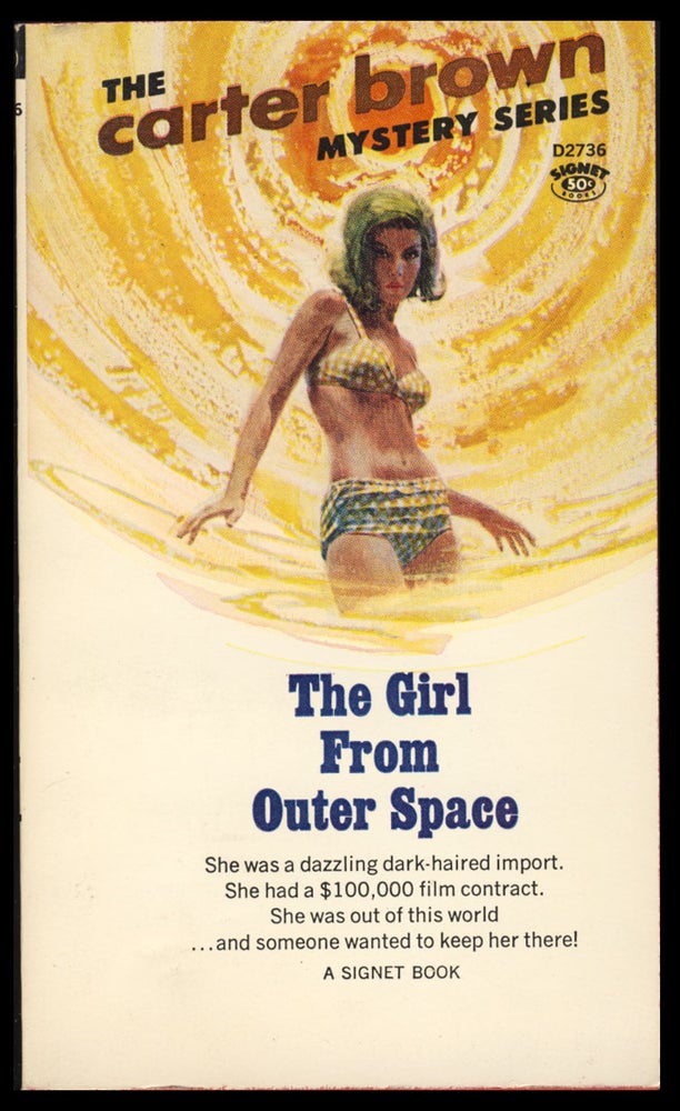 Item #30491 The Girl from Outer Space. Carter Brown, Alan G. Yates.