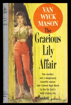 Item #30492 The Gracious Lily Affair. Van Wyck Mason