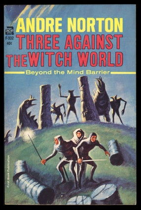 Item #30509 Three Against the Witch World. Andre Norton
