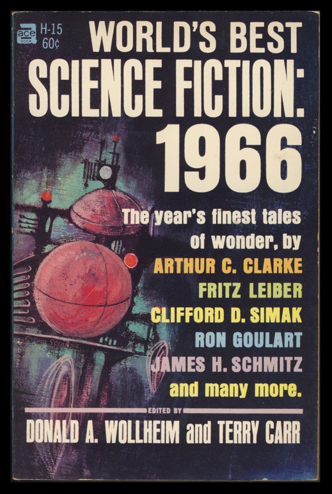 Item #30526 World's Best Science Fiction: 1966. Donald A. Wollheim, Terry Carr, eds.