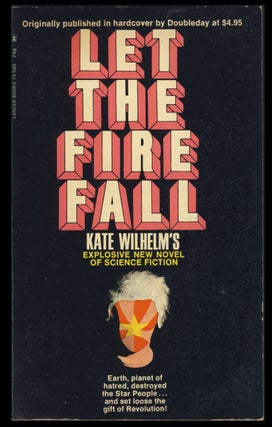 Item #30549 Let the Fire Fall. Kate Wilhelm