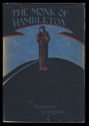 Item #30643 The Monk of Hambleton. Armstrong Livingston