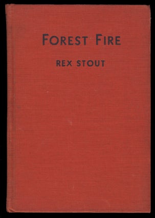 Item #30657 Forest Fire. Rex Stout