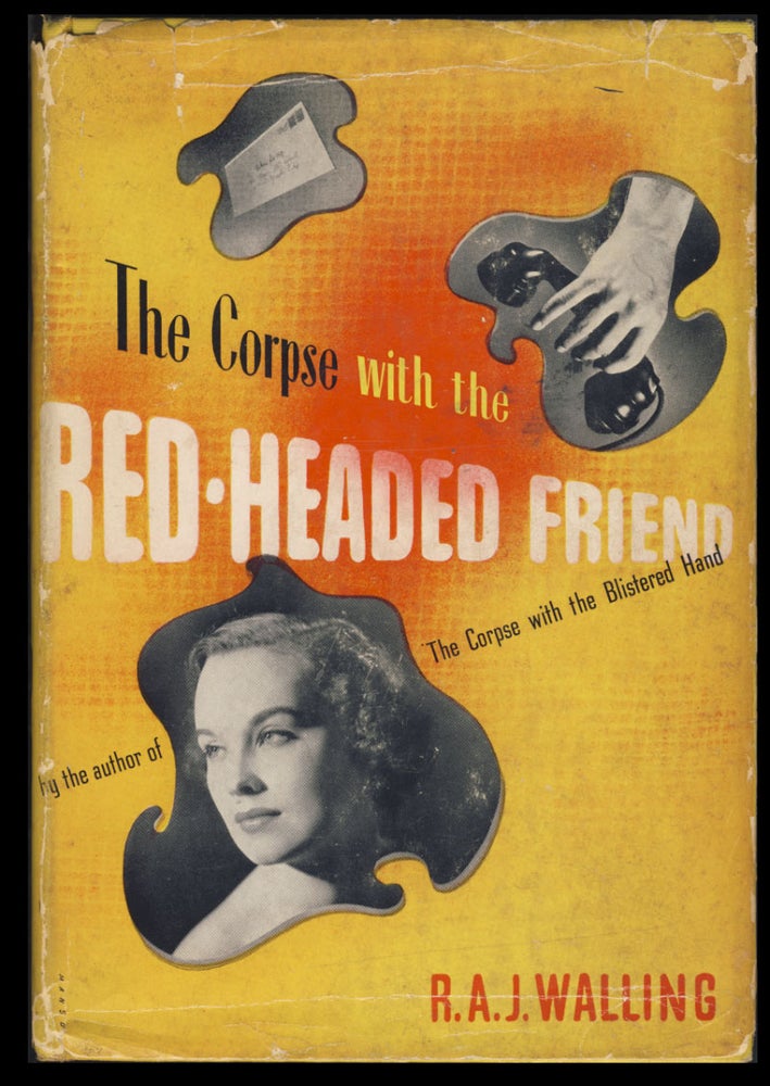 Item #30674 The Corpse with the Red-Headed Friend. R. A. J. Walling.