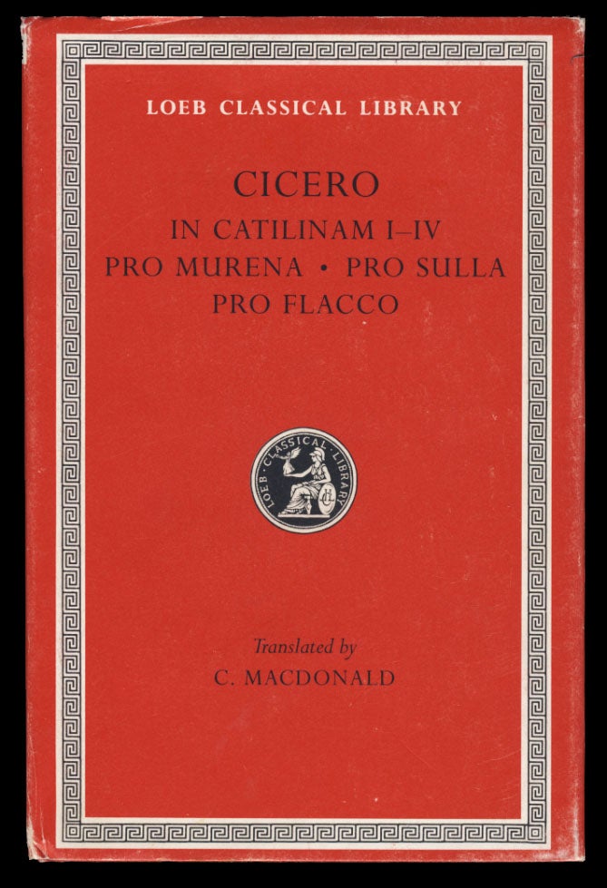 Item #30681 In Catilinam I-IV. Pro Murena. Pro Sulla. Pro Flacco. Marcus Tullius Cicero.